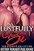 Romance: Bad Boy Romance: Lustfully Bi (Alpha Male Bisexual Menage Romance Collection) (New Adult Contemporary Threesome Romance Book 1)