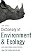 Dictionary of Environment a...