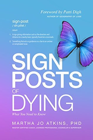 Signposts of Dying: What You Need to Know (Kindle Edition)