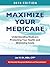 Maximize Your Medicare (2016 Edition)