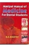 Manipal Manual Of Medicine For Dental Students