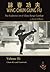 Wing Chun Gung Fu: The Explosive Art of Close Range Combat Vol. 2: Chum Kiu and Footwork