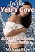 In the Yeti's Cave: A Huge Size Monster Menage Erotica