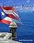 Puerto Rico An Oral History 1898-2008