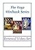 The Yoga Minibook Series Renewal Set: The Yoga Minibook for Stress Relief, The Yoga Minibook for Energy and Strength, The Yoga Minibook for Longevity and Video Tutorials