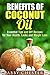 Benefits of Coconut Oil: Es...