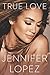 True Love: A True Story About Best Friends