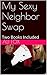 My Sexy Neighbor Swap: Two Books Included