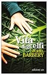 Vita degli elfi by Muriel Barbery