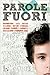 Parole fuori