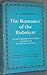 Romance of the Rubaiyat by Omar Khayyám