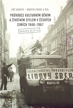 Průvodce kulturním děním a životním stylem v českých zemích 1948-1967