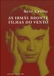 As Irmãs Brontë, Filhas do Vento