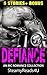 Romance: DEFIANCE AN MC ROMANCE COLLECTION, 6 STORY BUNDLE (Motorcycles, Bad Boys, Alpha Males, Bikers, Collections)