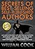Secrets of Best-Selling Self-Published Authors: Indie Power Tips