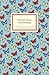 Schmetterlinge: Betrachtungen, Erzählungen, Gedichte (Insel-Bücherei Nr. 1348)