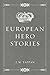 European Hero Stories