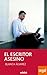 El escritor asesino by Blanca Álvarez