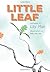 Little Leaf