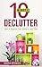 10 Minute Declutter: How to...