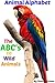 Animal Alphabet: The ABC’s ...