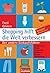 Shopping hilft die Welt verbessern: Der andere Einkaufsführer - . Ernährung . Mode . Kosmetik . Wohnen . Reisen . Geldanlage