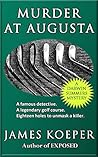 Murder at Augusta: a Darwin Summers Golf Mystery