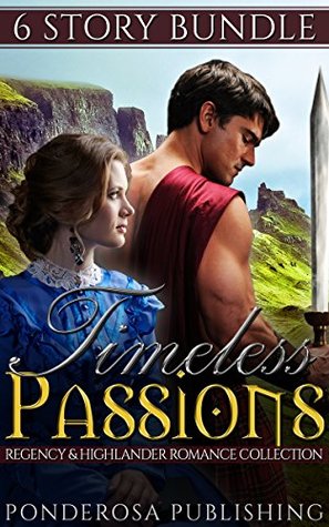 Timeless Passions (Kindle Edition)