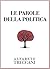 Le parole della politica (Alfabeto Treccani) by Massimo Bray