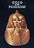 Gold of the Pharaohs: Catalogue of the Exhibition of Treasures from Tanis