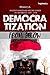 Democratization from Below:...