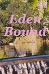 Eden Bound by Kyrah Winters