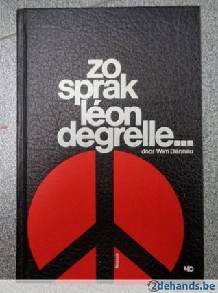Zo sprak Léon Degrelle