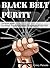 Black Belt Purity: Christian Men Can Break Free From Sexual Temptation Forever - A Biblical Sexual Detox Plan To Overcome Lust, Idolatry, Pornography, ... (Christan Man's Guide To Overcoming Book 1)