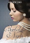 Borboleta Negra - Volume II (Apple White Livro 2)