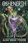 Oshenerth by Alan Dean Foster