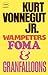 Wampeters Foma & Granfalloons