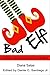 Bad Elf: A Book about Lessons Learned