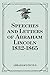 Speeches and Letters of Abraham Lincoln 1832-1865