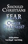 Should Christians Fear Outer Darkness? Should Christians Fear Outer Darkness?