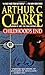 Childhood's End by Arthur C. Clarke Childhood's End by Arthur C. Clarke