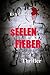 Seelenfieber: Lautloser Tod (Jim Devcon Serie 1) (German Edition)