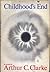 Childhood's End by Arthur C. Clarke
