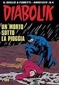 Diabolik anno XXIV n. 4: Un morto sotto la pioggia