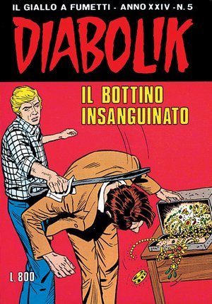 Diabolik anno XXIV n. 5: Il bottino insanguinato