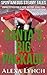 Santa's Big Package: Unprotected Public BBW Holiday Seduction (Spontaneous Steamy Tales)