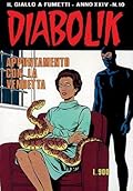 Diabolik anno XXIV n. 10: Appuntamento con la vendetta