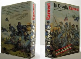 In Deadly Earnest: The History of the First Missouri Brigade (Hardcover)