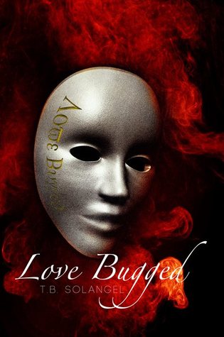 Love Bugged (Love Bugged, #1)