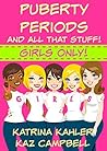 Puberty, Periods ...